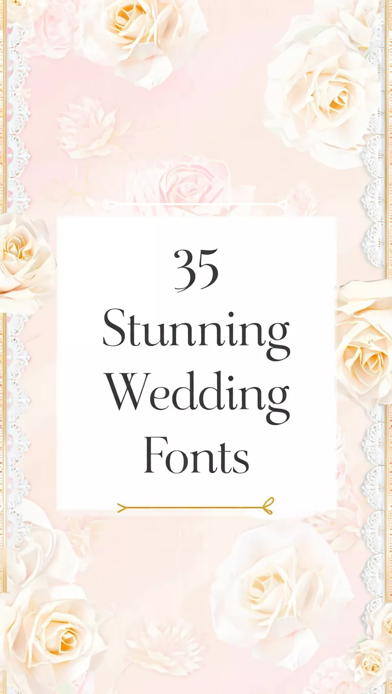 35 Stunning Wedding Fonts for Elegant Invitations & Branding