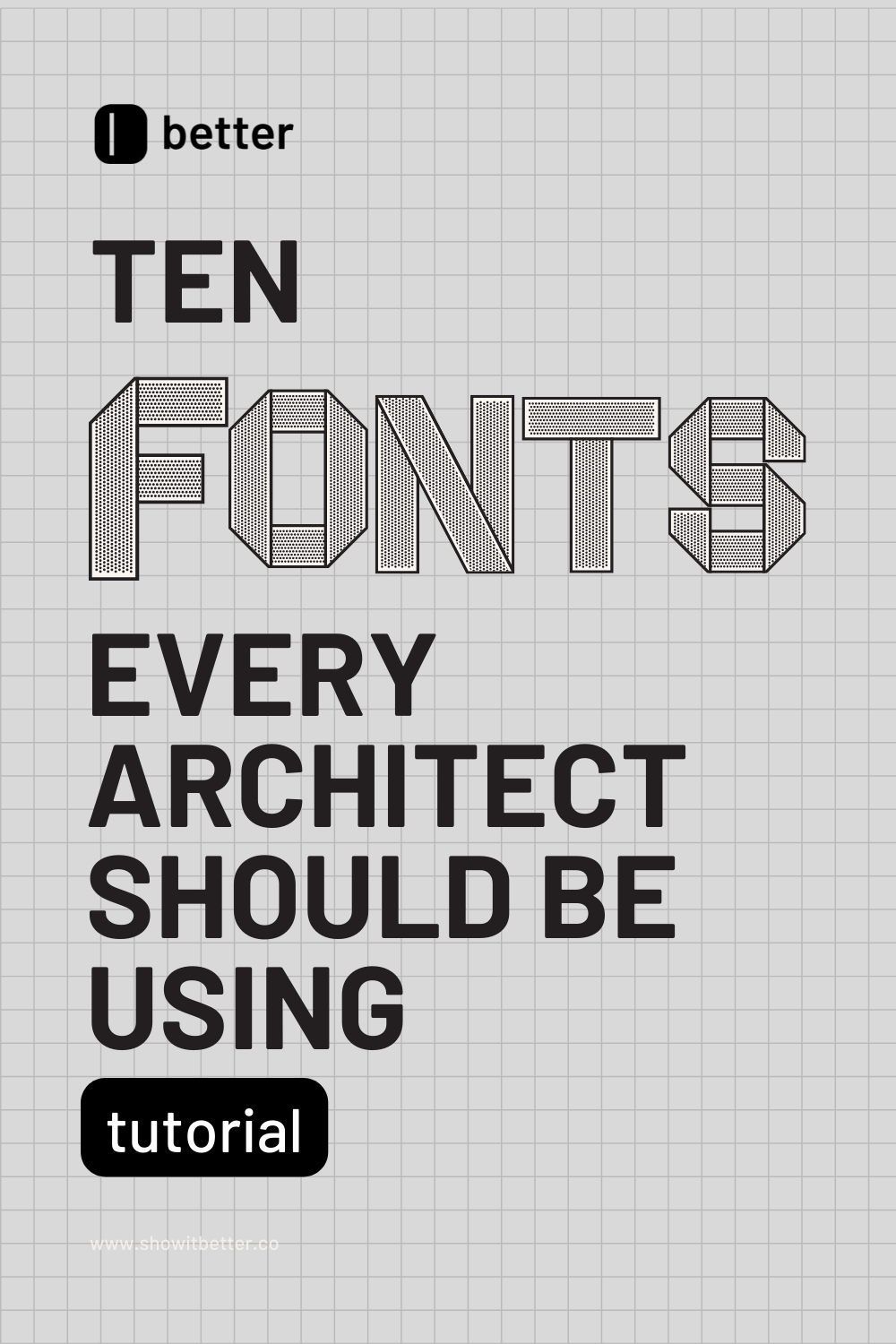Ten fonts every architect should be using