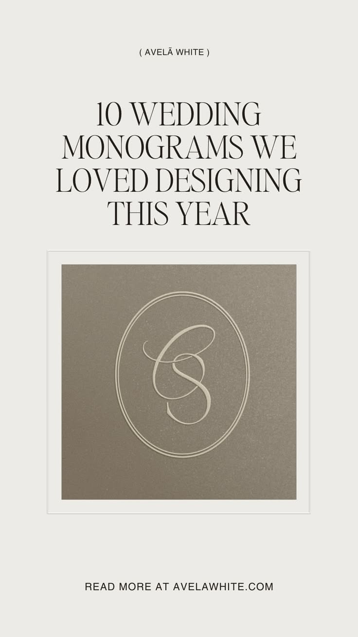 10 Wedding Monograms We Loved Designing This Year