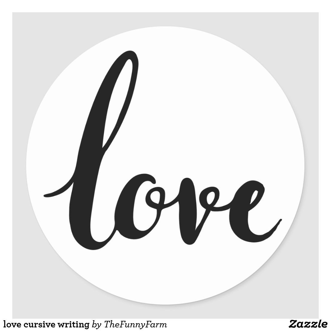 i love you in cursive font | love cursive writing classic round sticker | Zazzle