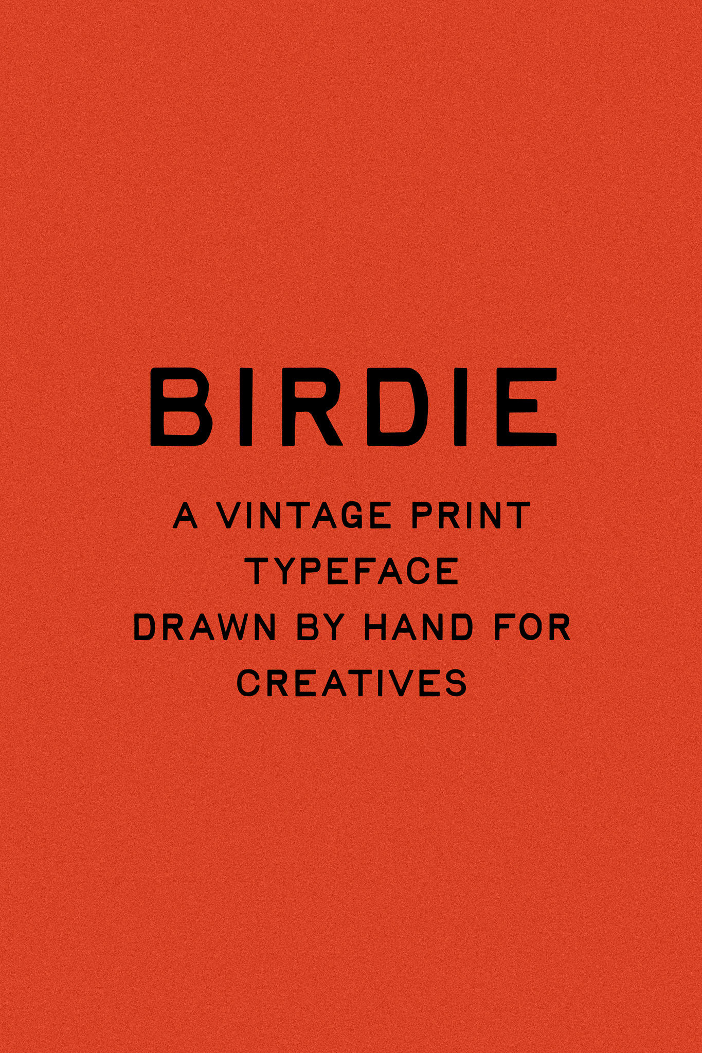 The typeface that’s as classic as you’d like to think you are — 20% off now with code: BIRDIE20