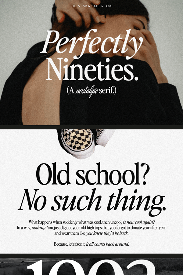 Perfectly Nineties | Nostalgic Serif by Jen Wagner Co. — Jennifer Wagner
