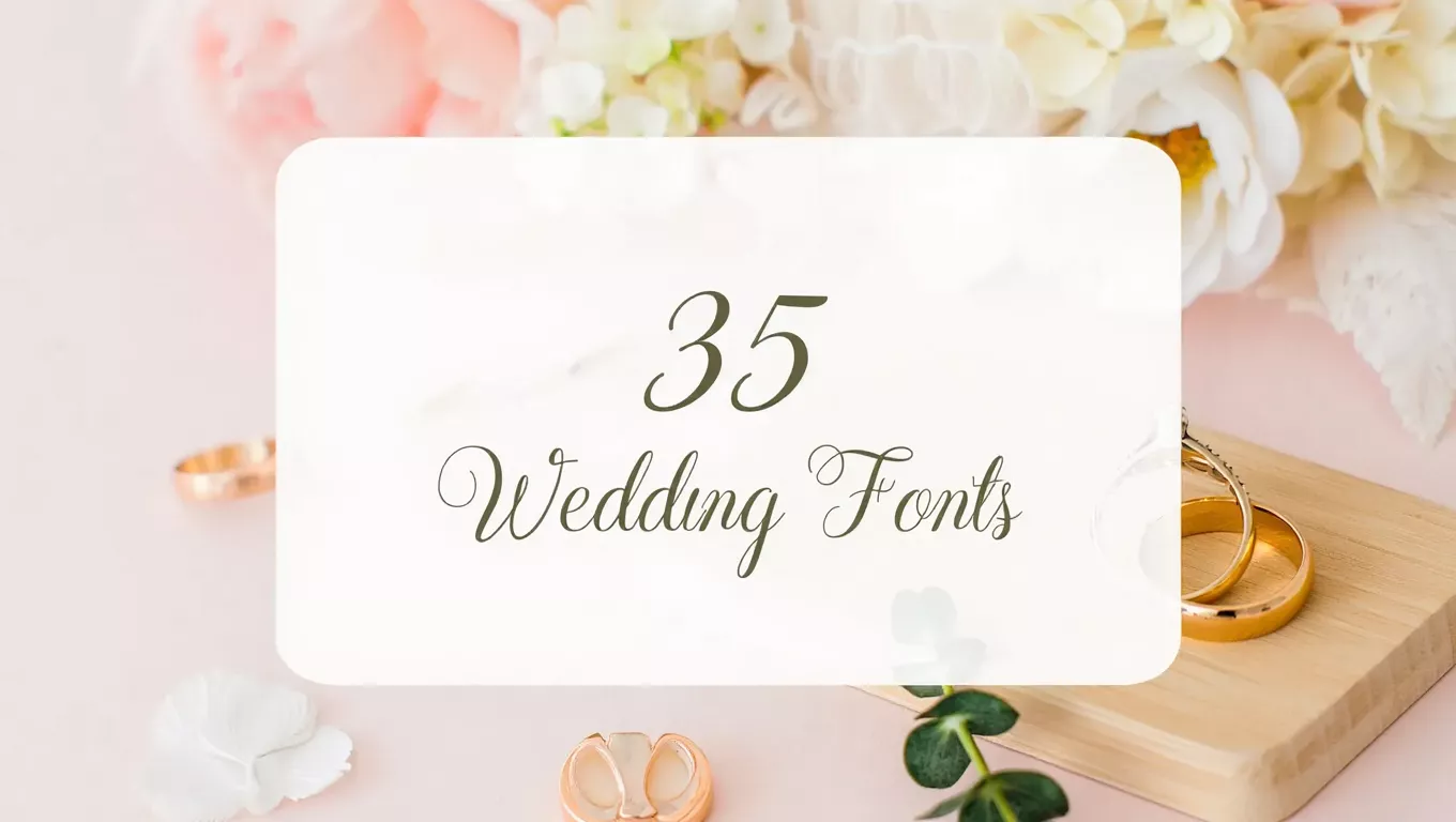35 Stunning Wedding Fonts for Elegant Branding & Design