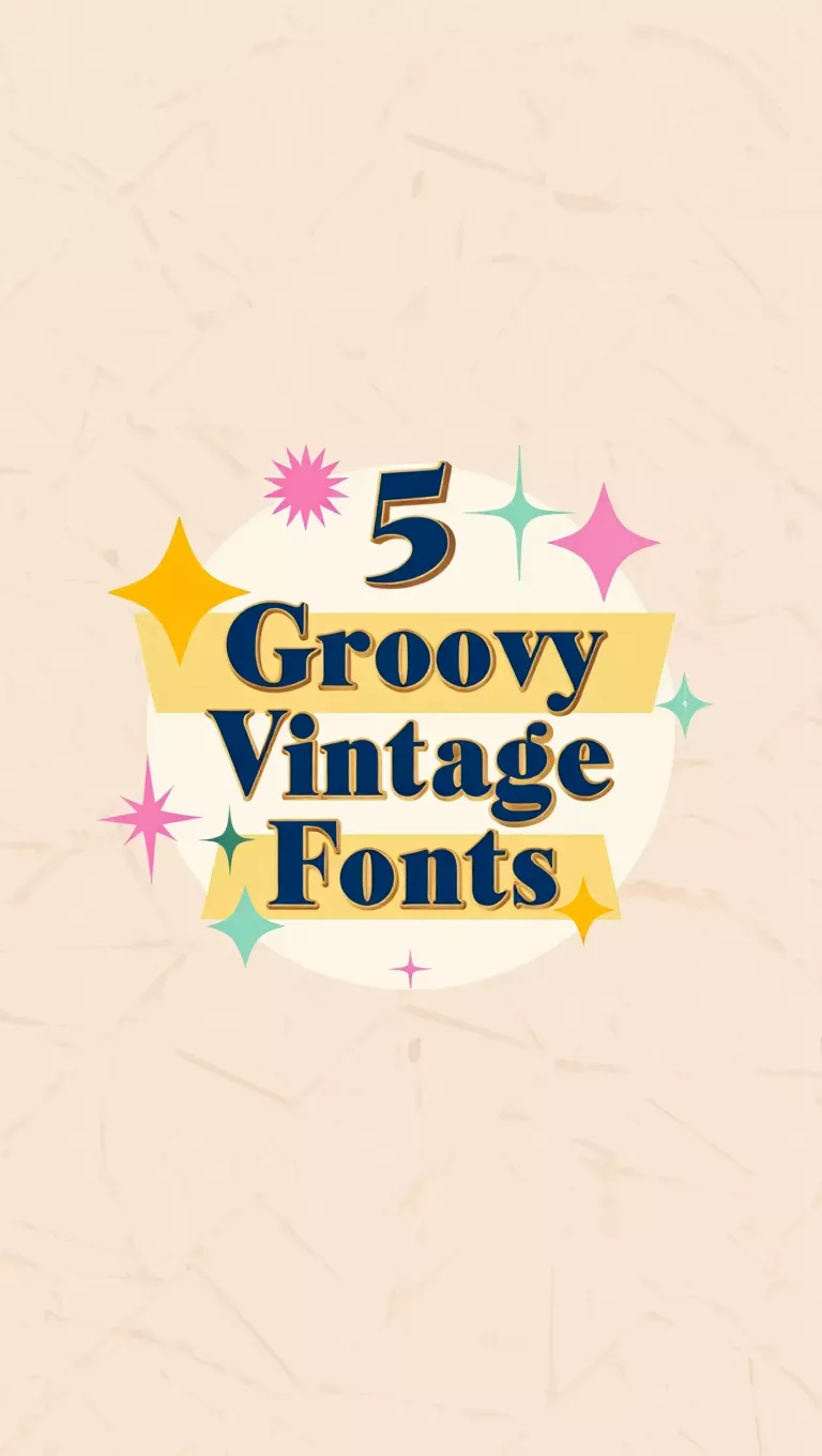 5 Groovy Vintage Fonts with Old School Stars for Good Vibes