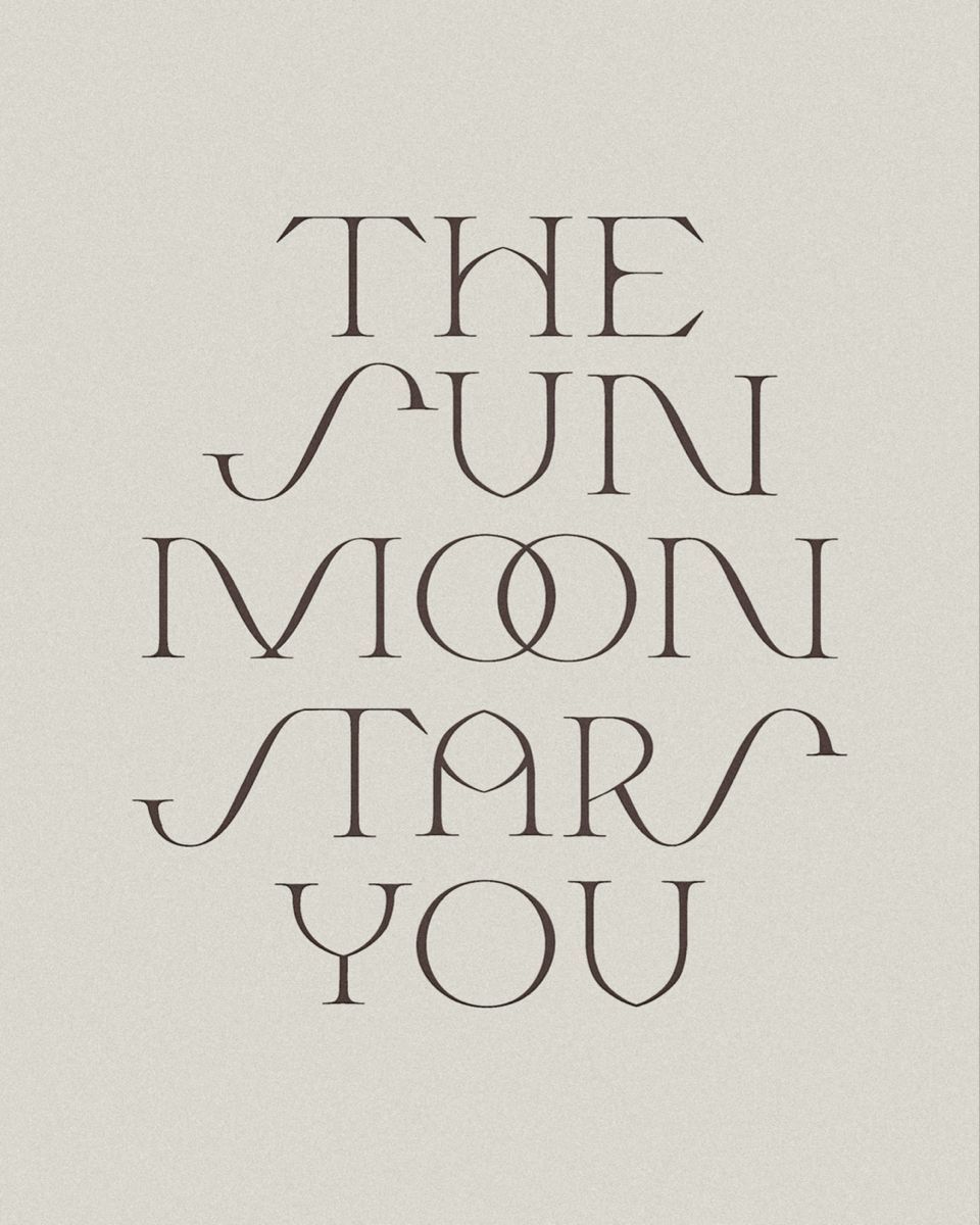 Type Sun Moon Stars You Typography inspiration Wilde River Studio⭐