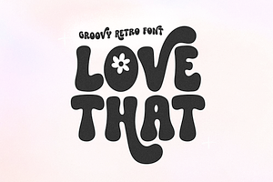 Love That | Retro Font