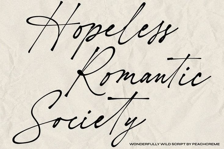 Hopeless Romantic Society | Script Font