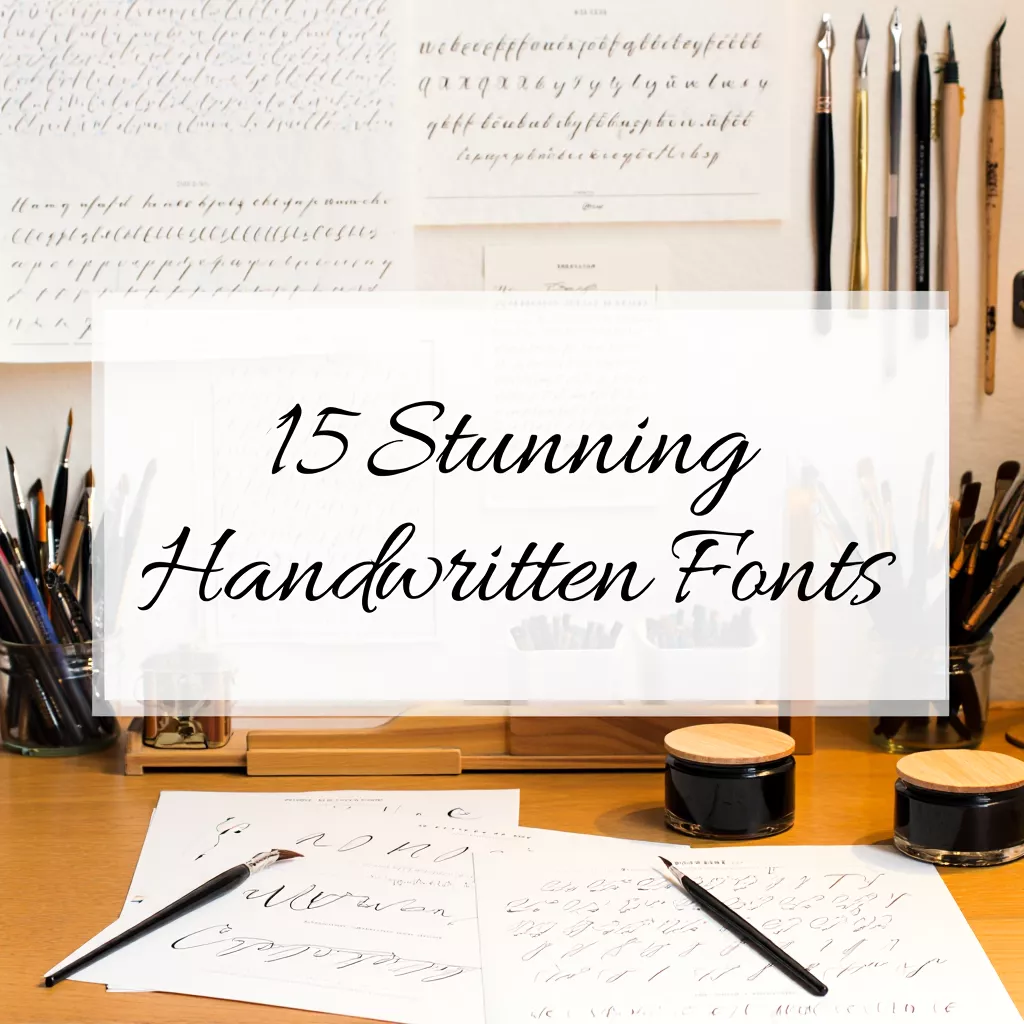 15 Stunning Handwritten Fonts for Effortless Branding & Design