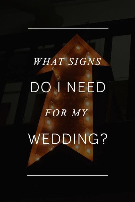 What signs do I need for my wedding?